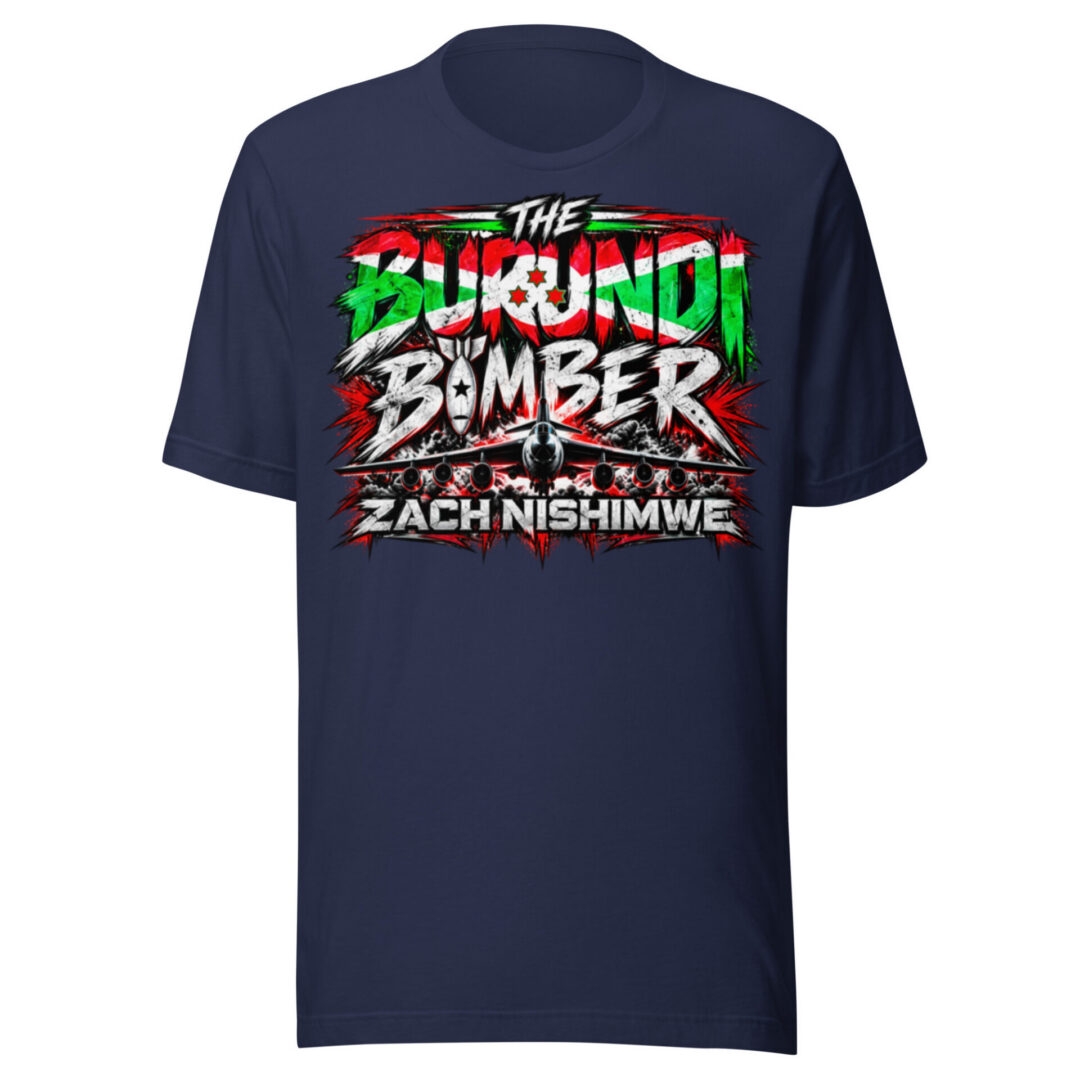 "The Burundi Bomber" Zach Nishimwe T-Shirt - Image 2