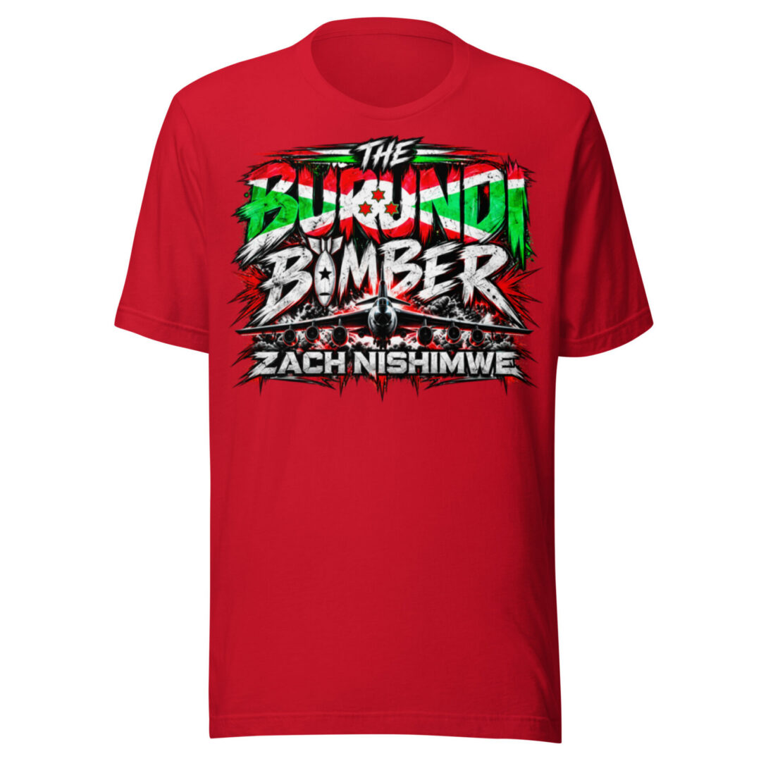 "The Burundi Bomber" Zach Nishimwe T-Shirt - Image 3